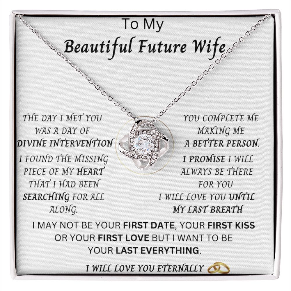 To My Beautiful Future Wife | Bride | Wedding Anniversary Jewelry Gift Present | Love Knot Pendant with Complete Message Card and Gift Box