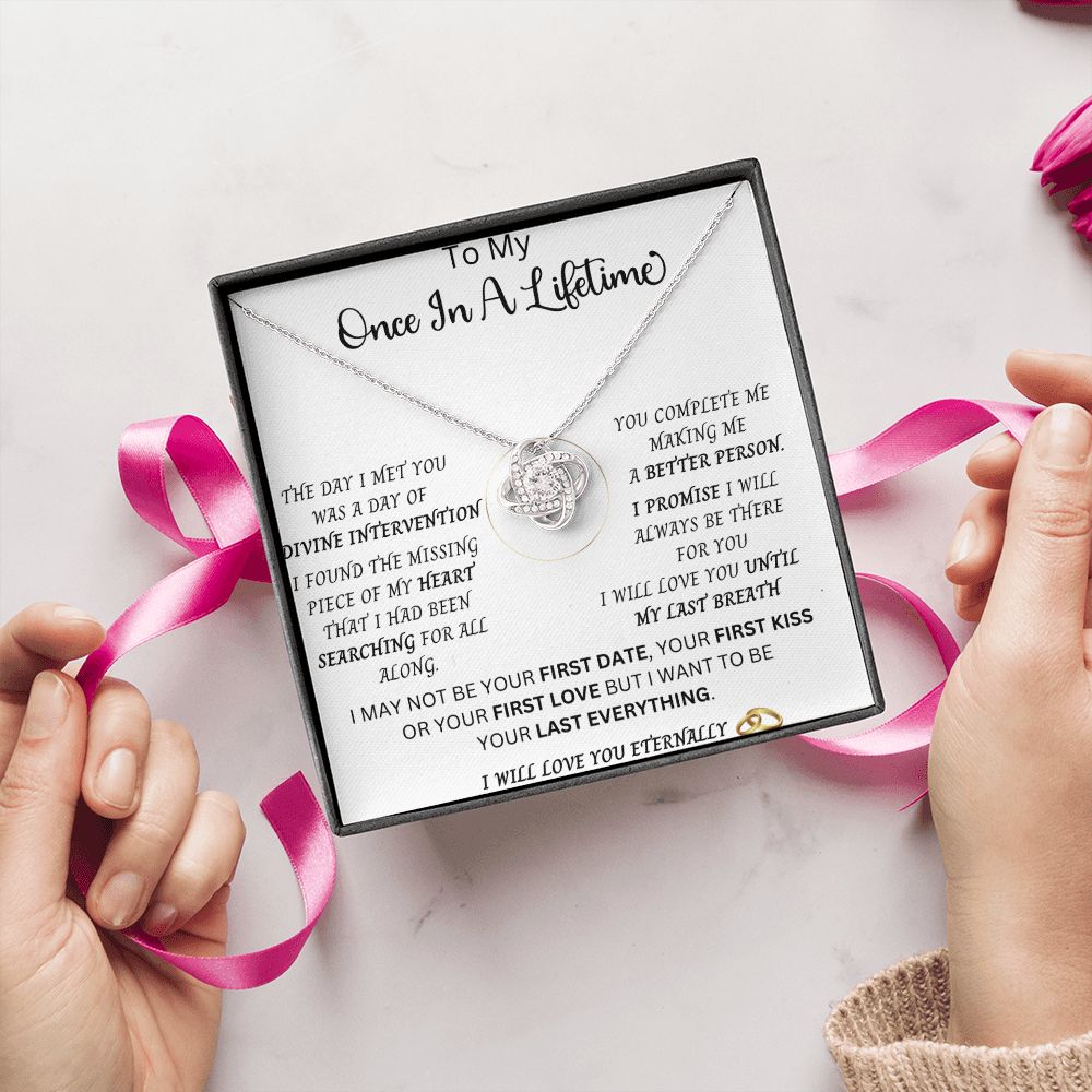 Once In A Lifetime | Future Wife | Wedding Anniversary Jewelry Gift Present | Love Knot Pendant with Complete Message Card and Gift Box