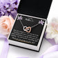 Gift for Mom | From Daughter, Meaningful Gift, Mom Gift from Son, Mothers Day Necklace, Quote Jewelry, Interlocking Hearts Necklace To My Mother