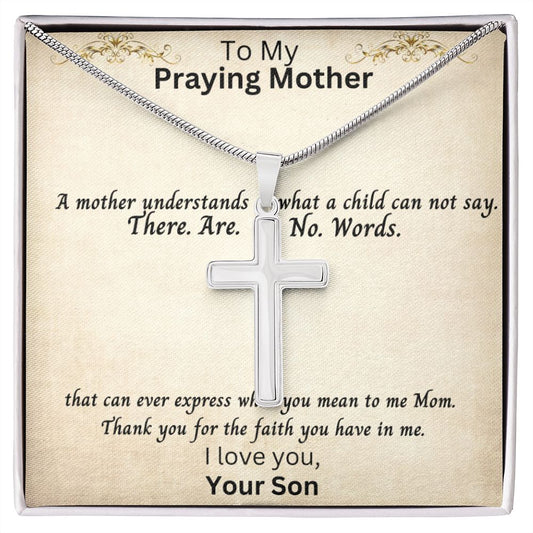 To My Mother | Gift From Son, Cross Necklace for Women, Praying Mother, Inspirational Message, Unique Mother's Day Gift