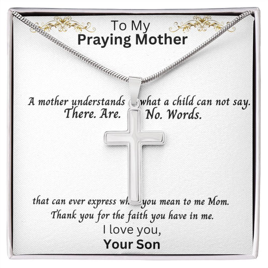 To My Mother | Gift From Son, Cross Necklace for Women, Praying Mother, Inspirational Message, Unique Mother's Day Gift
